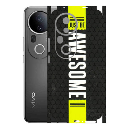VIVO Z/V/X/T/U/S Series Phone Skins (All Models) - Just Be Awesome - 3D Embossed Finish (L-101) Vivo T4 Ultra