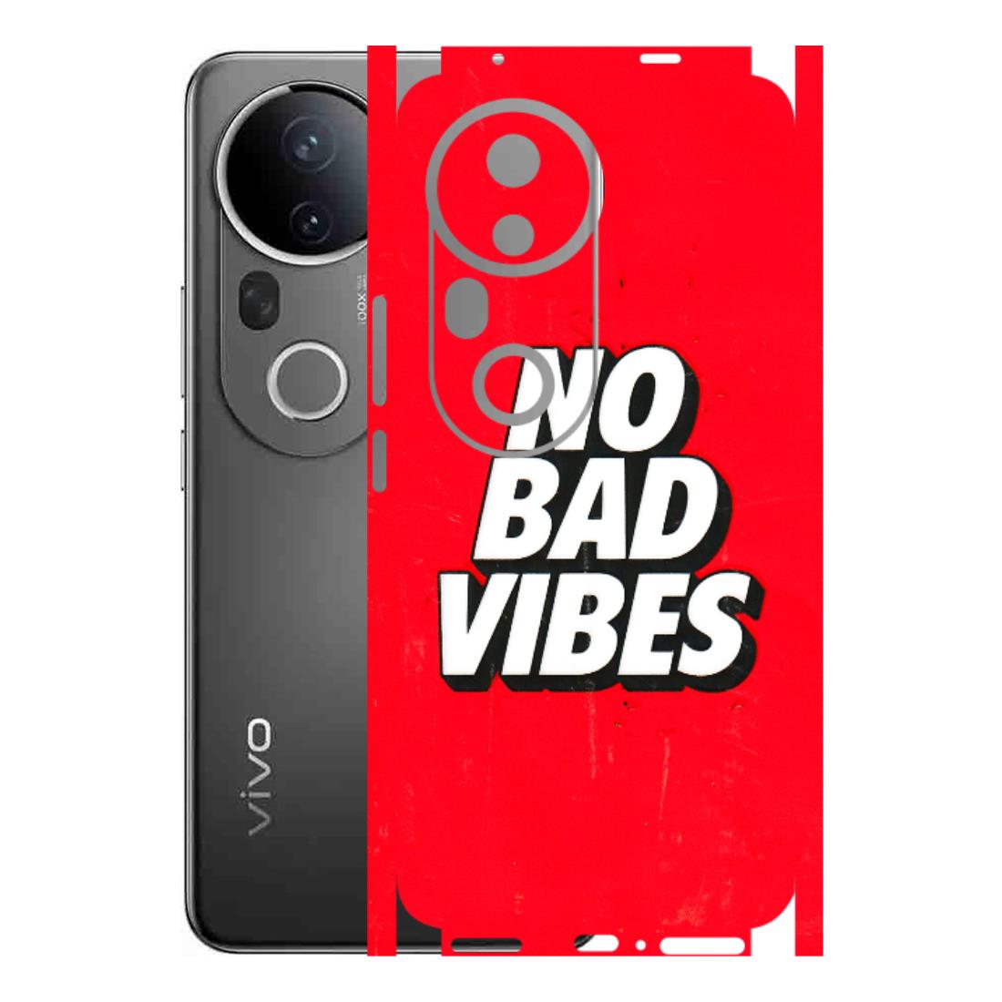 VIVO Z/V/X/T/U/S Series Phone Skins (All Models) - No Bad Vibes - 3D Embossed Finish (L-280) Vivo T4 Ultra