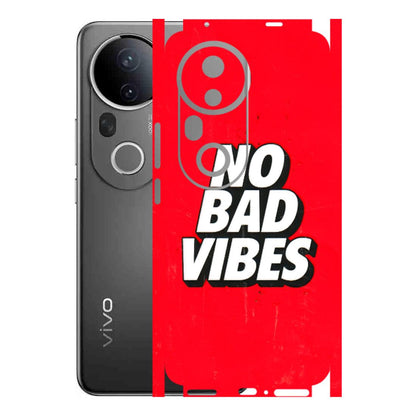 VIVO Z/V/X/T/U/S Series Phone Skins (All Models) - No Bad Vibes - 3D Embossed Finish (L-280) Vivo T4 Ultra