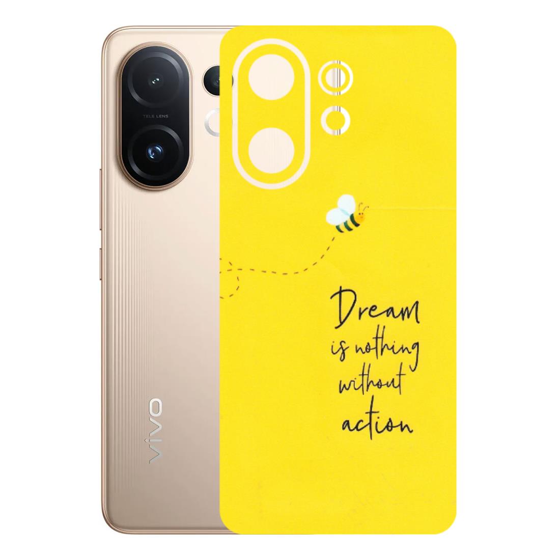 VIVO Z/V/X/T/U/S Series Phone Skins (All Models) - Dream Is Nothing Without Action - Matte Finish (M-138) Vivo T4 pro