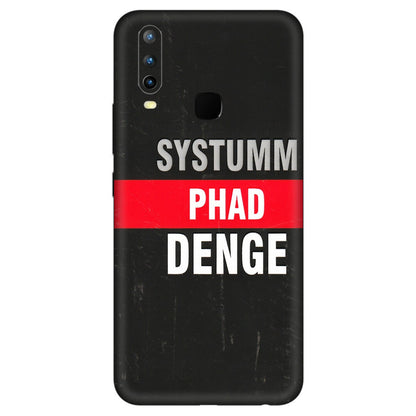 VIVO Z/V/X/T/U/S Series Phone Skins (All Models) - Systumm Phad Denge - 3D Embossed Finish (L-278) Vivo U10