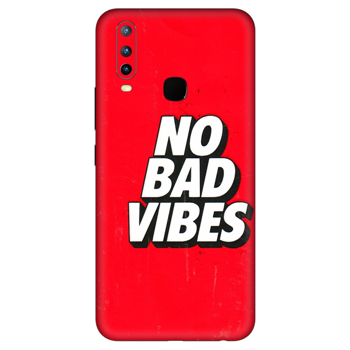 VIVO Z/V/X/T/U/S Series Phone Skins (All Models) - No Bad Vibes - 3D Embossed Finish (L-280) Vivo U10