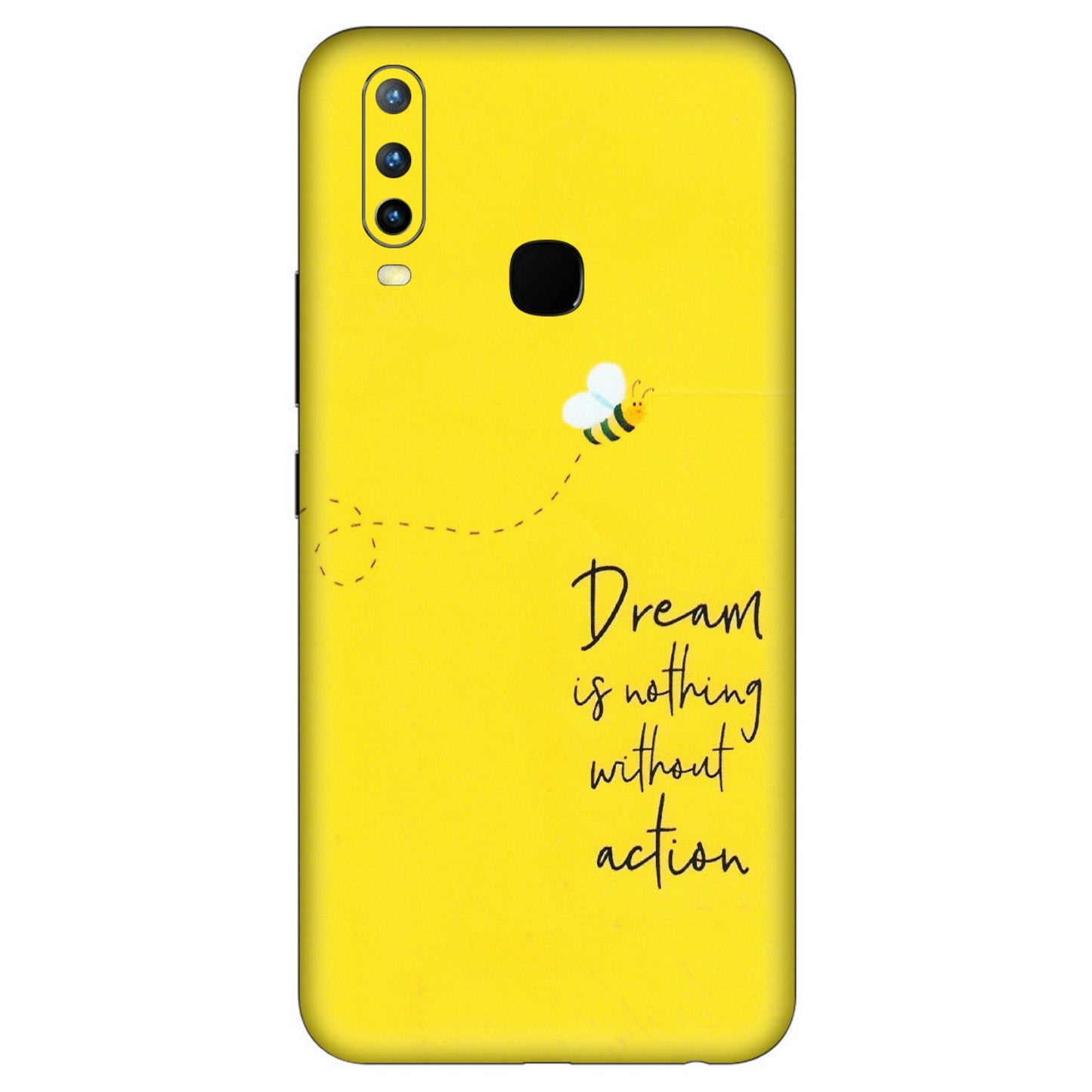 VIVO Z/V/X/T/U/S Series Phone Skins (All Models) - Dream Is Nothing Without Action - Matte Finish (M-138) Vivo U10