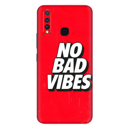 VIVO Z/V/X/T/U/S Series Phone Skins (All Models) - No Bad Vibes - 3D Embossed Finish (L-280) Vivo U20