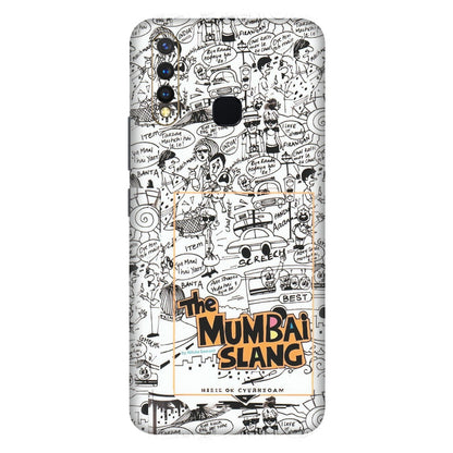 VIVO Z/V/X/T/U/S Series Phone Skins (All Models) - The Mumbai Slang - Matte Finish (M-142) Vivo U20