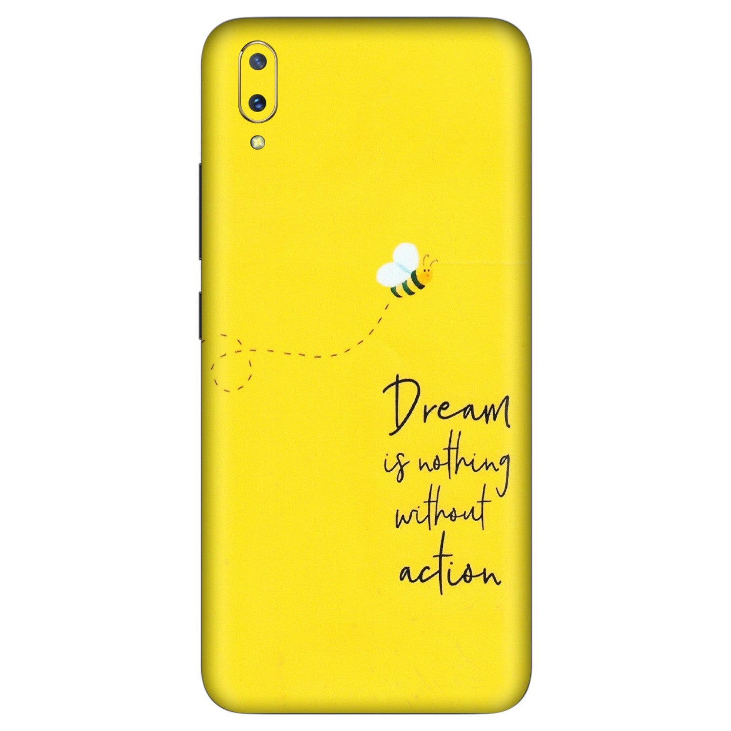 VIVO Z/V/X/T/U/S Series Phone Skins (All Models) - Dream Is Nothing Without Action - Matte Finish (M-138) Vivo V11 Pro