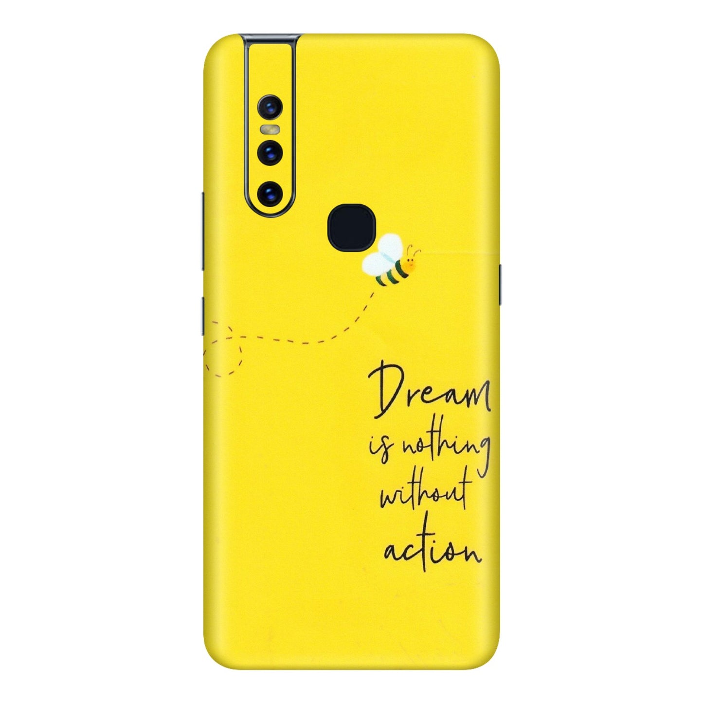 VIVO Z/V/X/T/U/S Series Phone Skins (All Models) - Dream Is Nothing Without Action - Matte Finish (M-138) Vivo V15