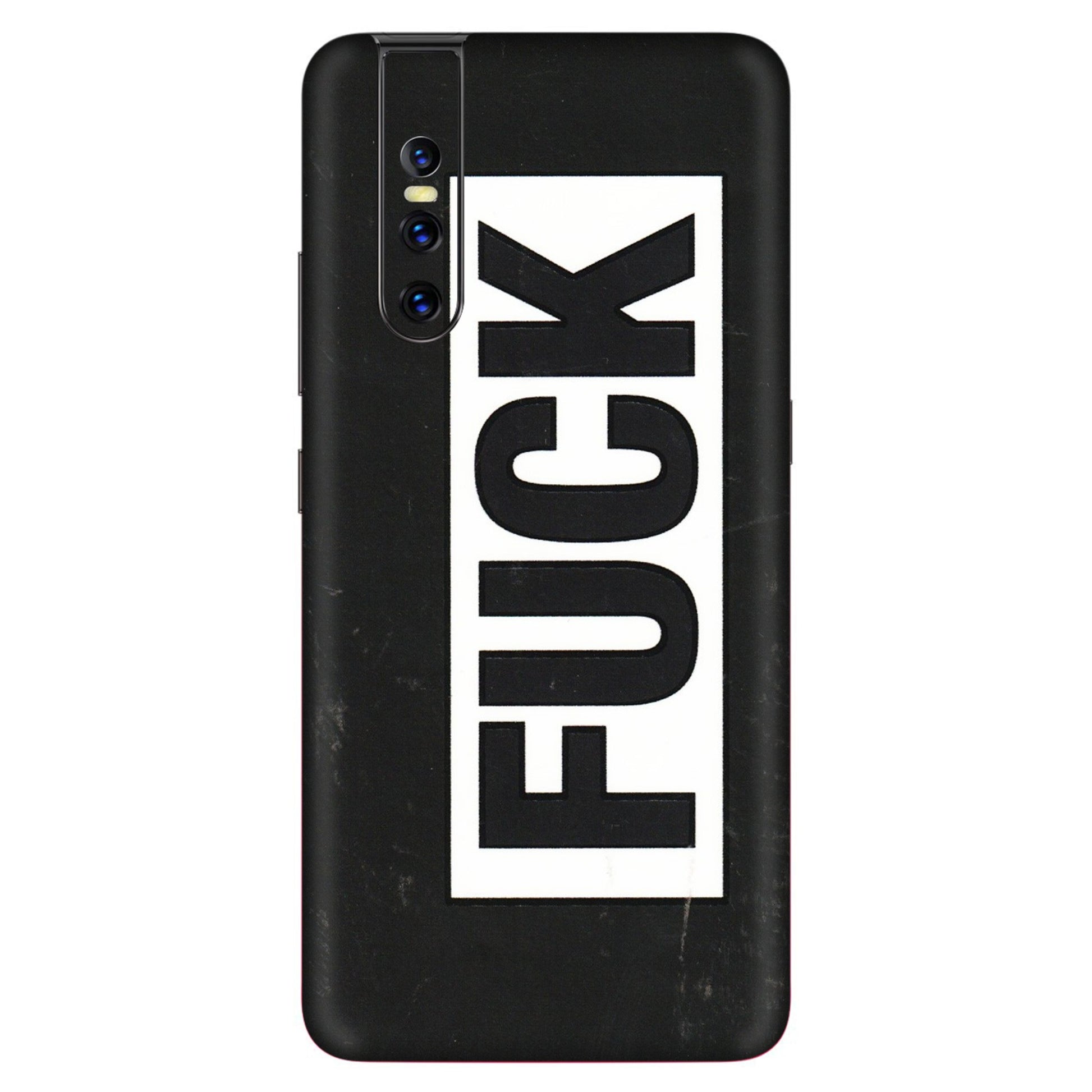 VIVO Z/V/X/T/U/S Series Phone Skins (All Models) - The F Word - 3D Embossed Finish (L-255) Vivo V15 Pro