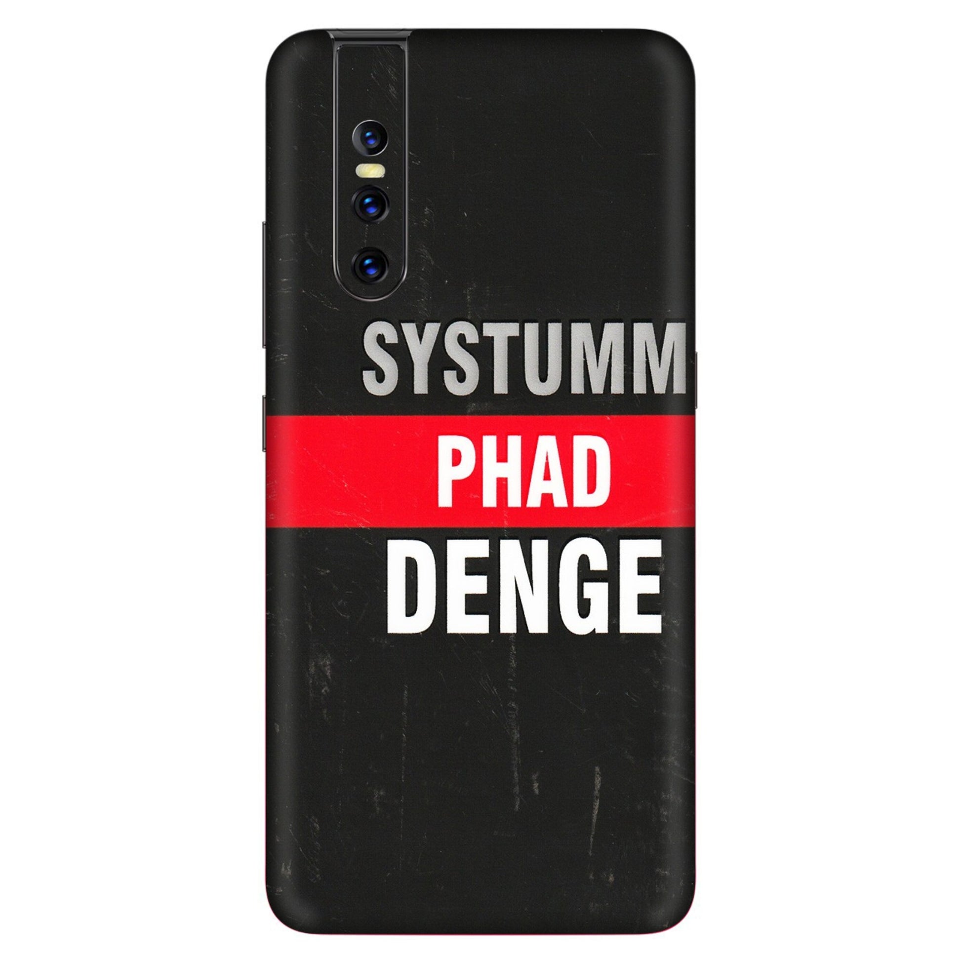 VIVO Z/V/X/T/U/S Series Phone Skins (All Models) - Systumm Phad Denge - 3D Embossed Finish (L-278) Vivo V15 Pro