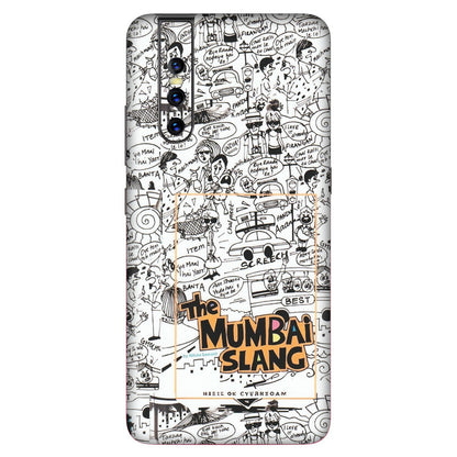 VIVO Z/V/X/T/U/S Series Phone Skins (All Models) - The Mumbai Slang - Matte Finish (M-142) Vivo V15 Pro