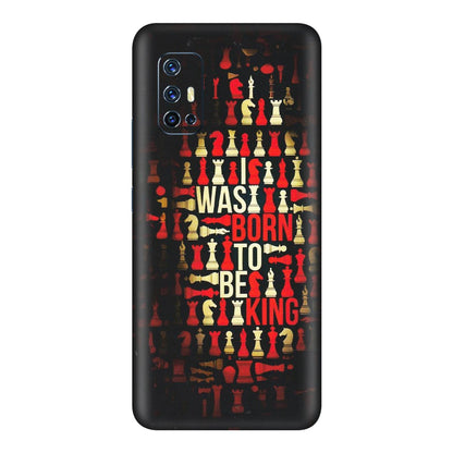 VIVO Z/V/X/T/U/S Series Phone Skins (All Models) - Born To Be King - Matte Finish (M-73) Vivo V17