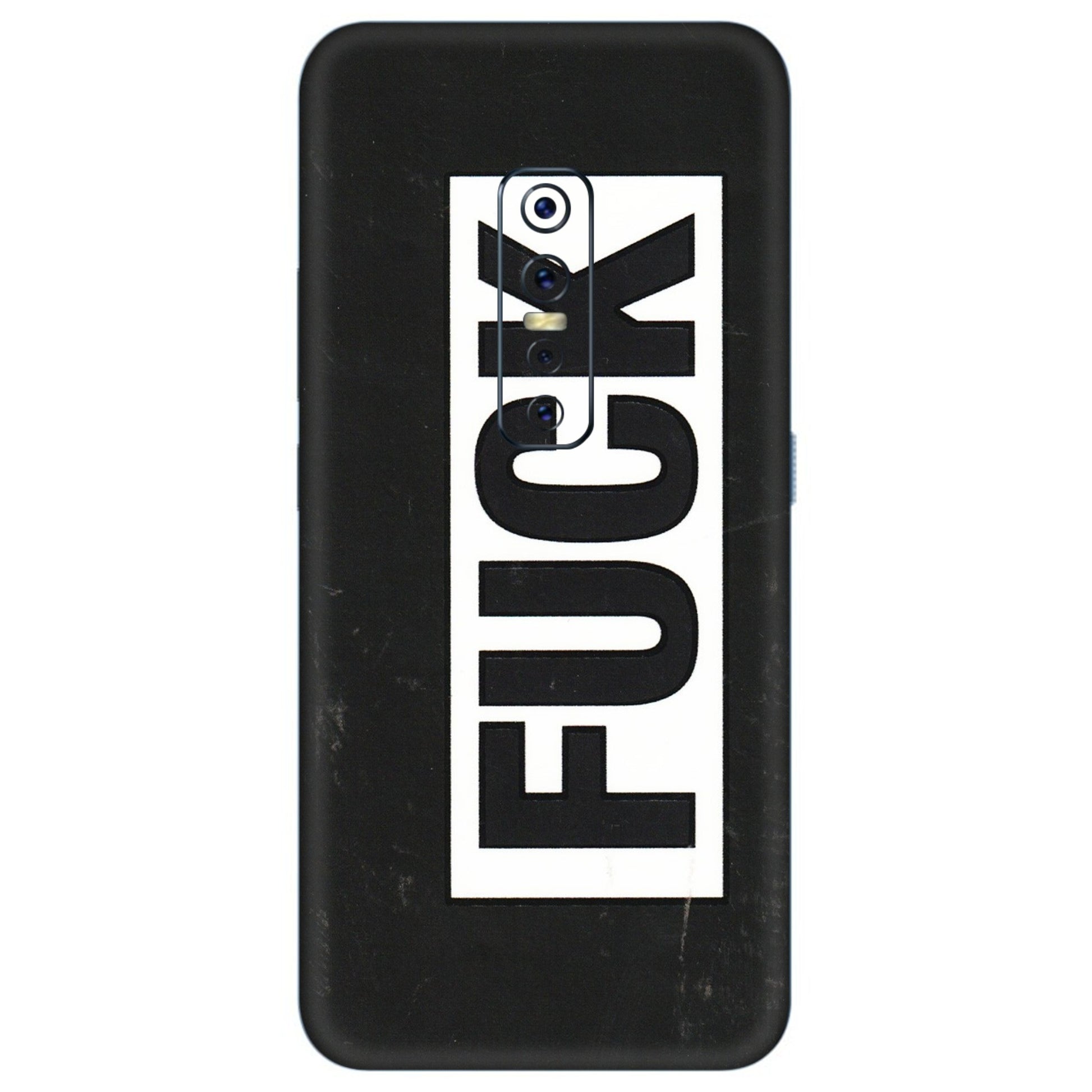 VIVO Z/V/X/T/U/S Series Phone Skins (All Models) - The F Word - 3D Embossed Finish (L-255) Vivo V17 Pro