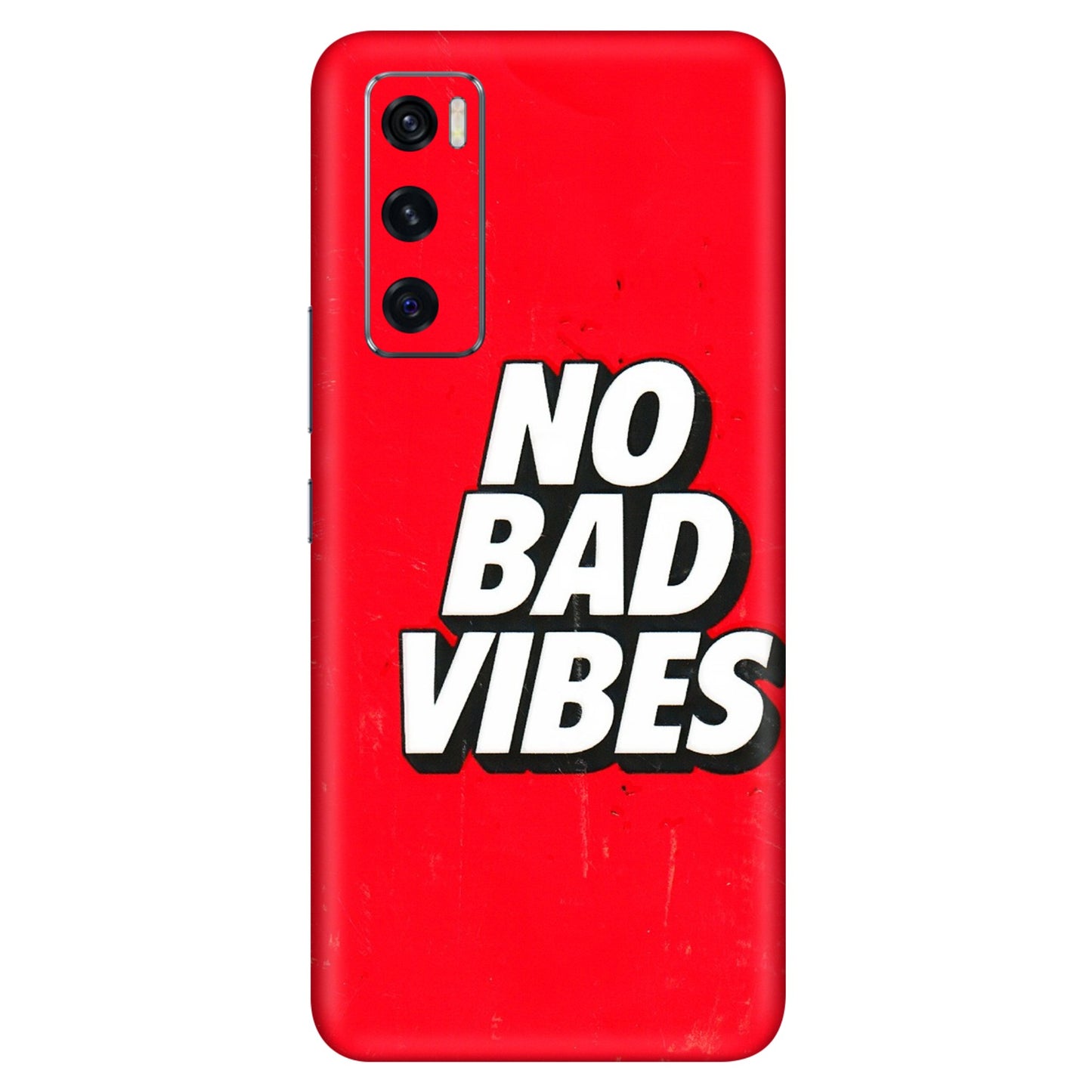 VIVO Z/V/X/T/U/S Series Phone Skins (All Models) - No Bad Vibes - 3D Embossed Finish (L-280) Vivo V20 SE