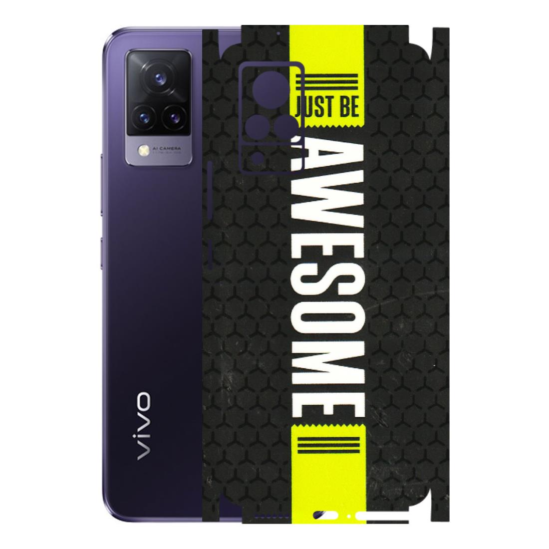 VIVO Z/V/X/T/U/S Series Phone Skins (All Models) - Just Be Awesome - 3D Embossed Finish (L-101) Vivo V21 5G