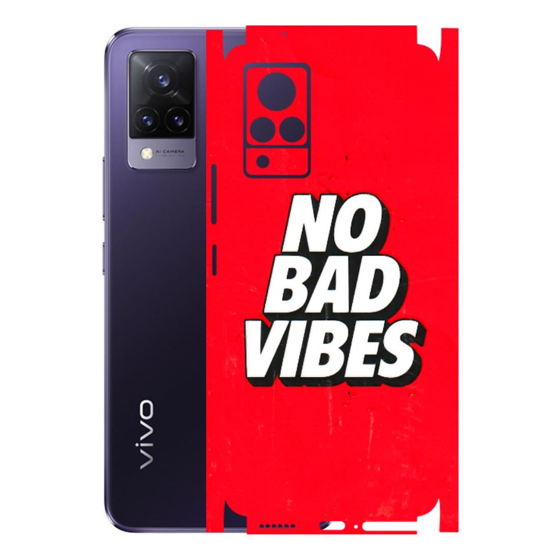 VIVO Z/V/X/T/U/S Series Phone Skins (All Models) - No Bad Vibes - 3D Embossed Finish (L-280) Vivo V21 5G