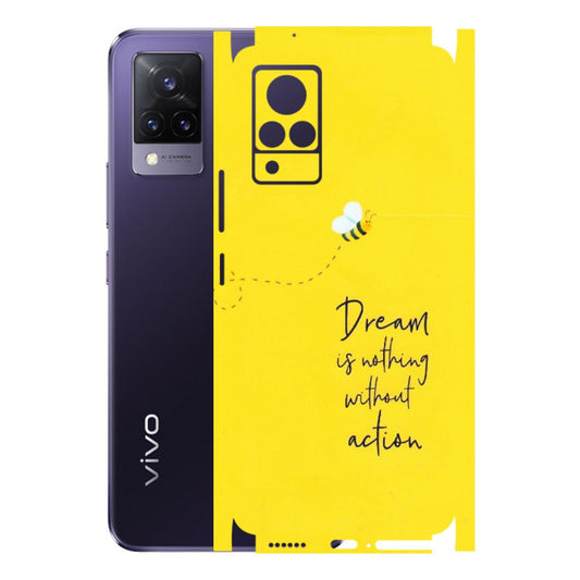 VIVO Z/V/X/T/U/S Series Phone Skins (All Models) - Dream Is Nothing Without Action - Matte Finish (M-138) Vivo V21 5G