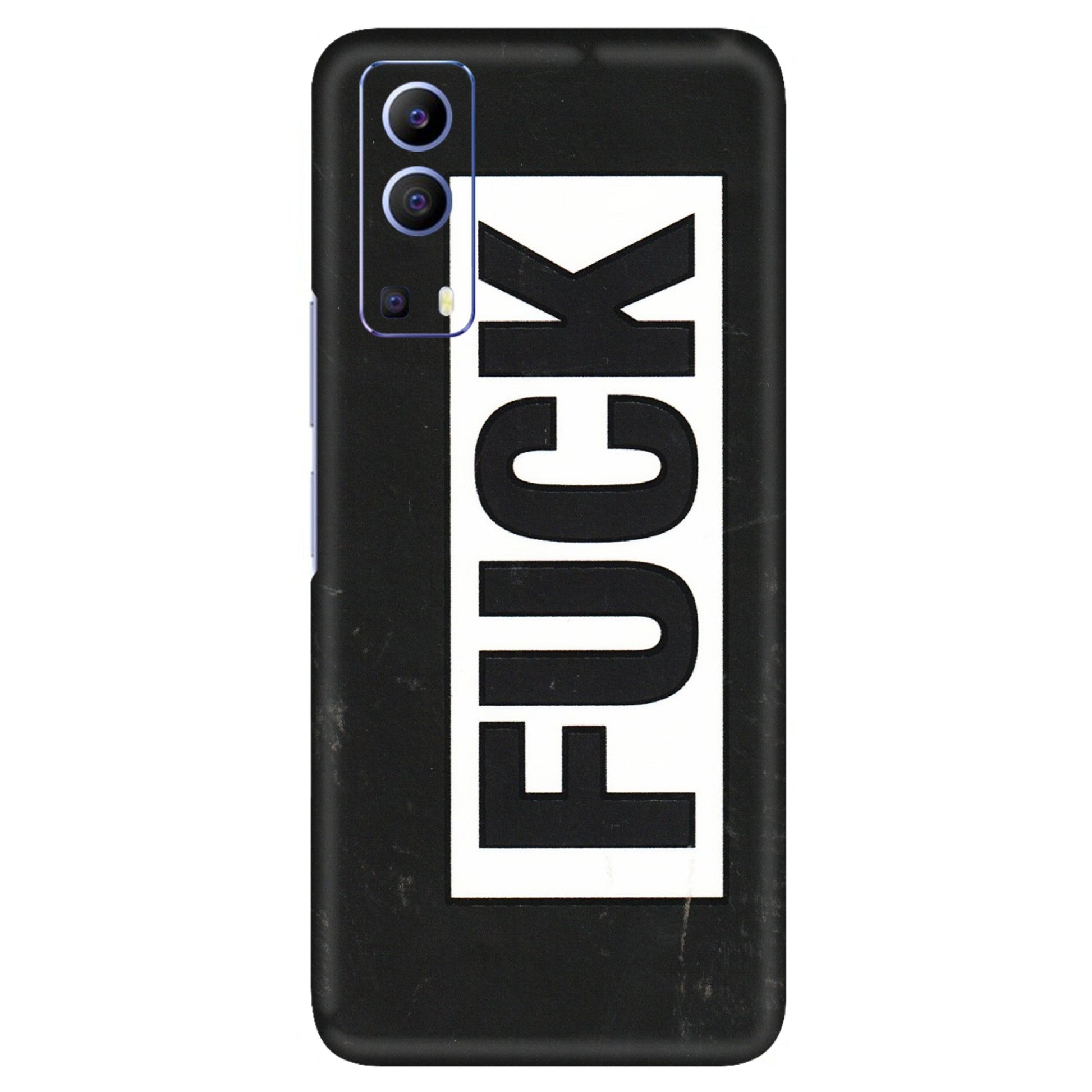 VIVO Z/V/X/T/U/S Series Phone Skins (All Models) - The F Word - 3D Embossed Finish (L-255) Vivo V21e (5G)
