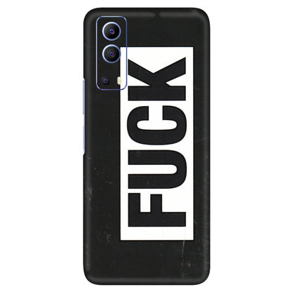 VIVO Z/V/X/T/U/S Series Phone Skins (All Models) - The F Word - 3D Embossed Finish (L-255) Vivo V21e (5G)