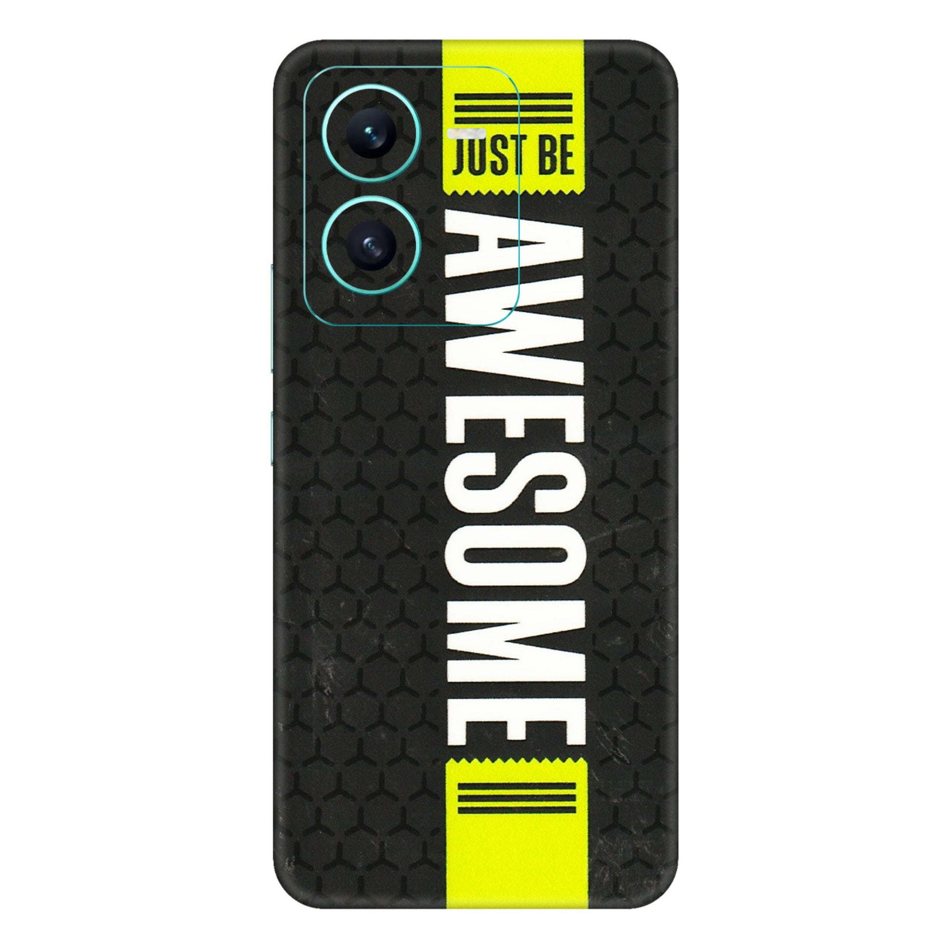 VIVO Z/V/X/T/U/S Series Phone Skins (All Models) - Just Be Awesome - 3D Embossed Finish (L-101) Vivo V25 (5G)