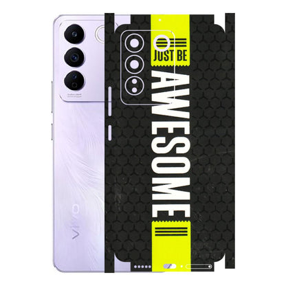 VIVO Z/V/X/T/U/S Series Phone Skins (All Models) - Just Be Awesome - 3D Embossed Finish (L-101) Vivo V27E