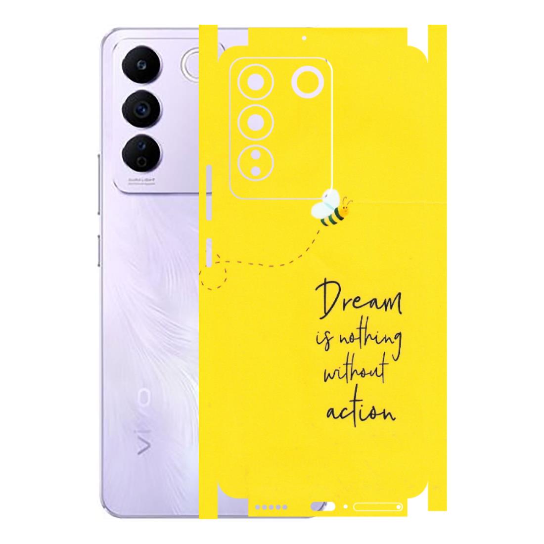 VIVO Z/V/X/T/U/S Series Phone Skins (All Models) - Dream Is Nothing Without Action - Matte Finish (M-138) Vivo V27E