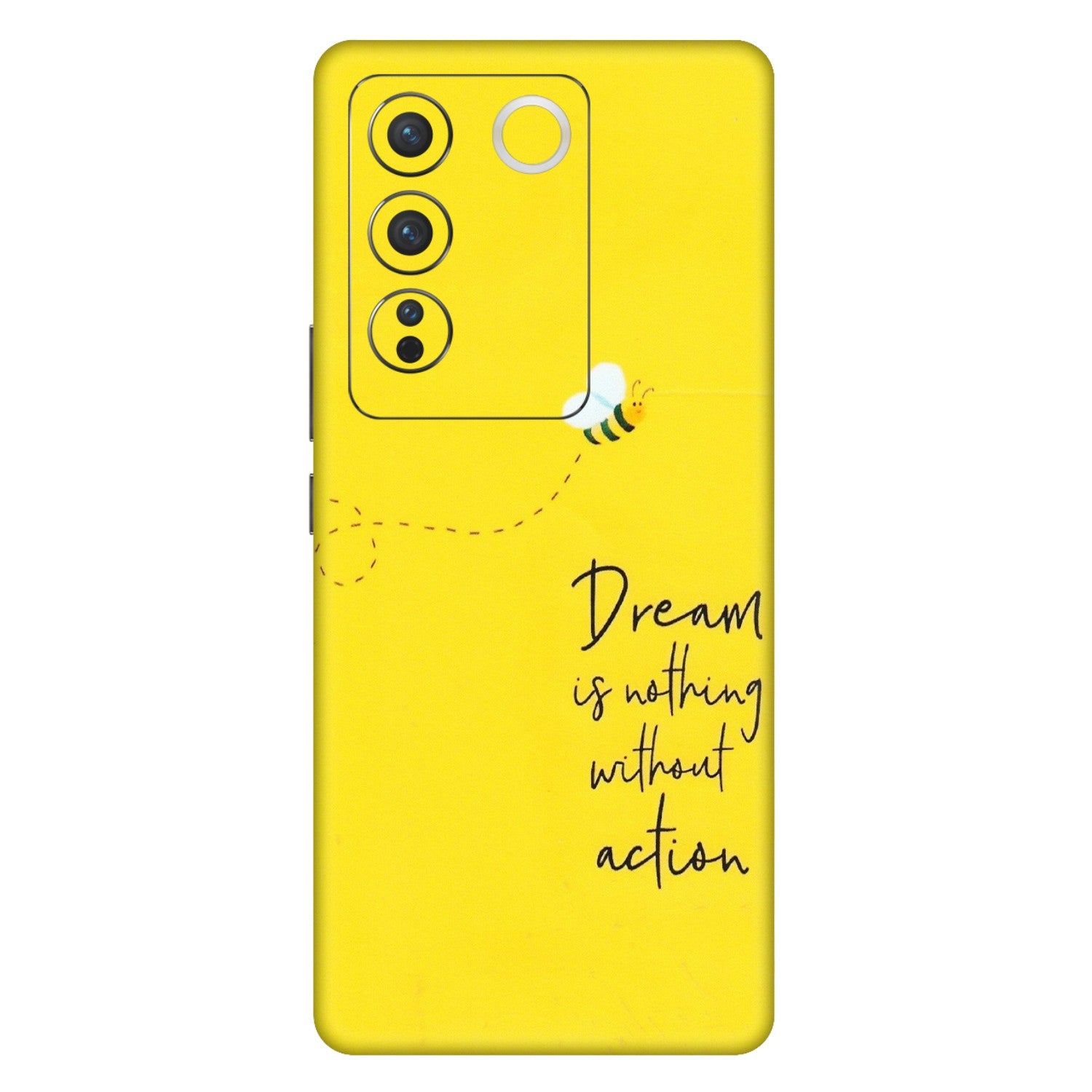 VIVO Z/V/X/T/U/S Series Phone Skins (All Models) - Dream Is Nothing Without Action - Matte Finish (M-138) Vivo V27 (5G)