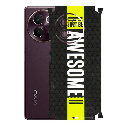 VIVO Z/V/X/T/U/S Series Phone Skins (All Models) - Just Be Awesome - 3D Embossed Finish (L-101) Vivo V30E