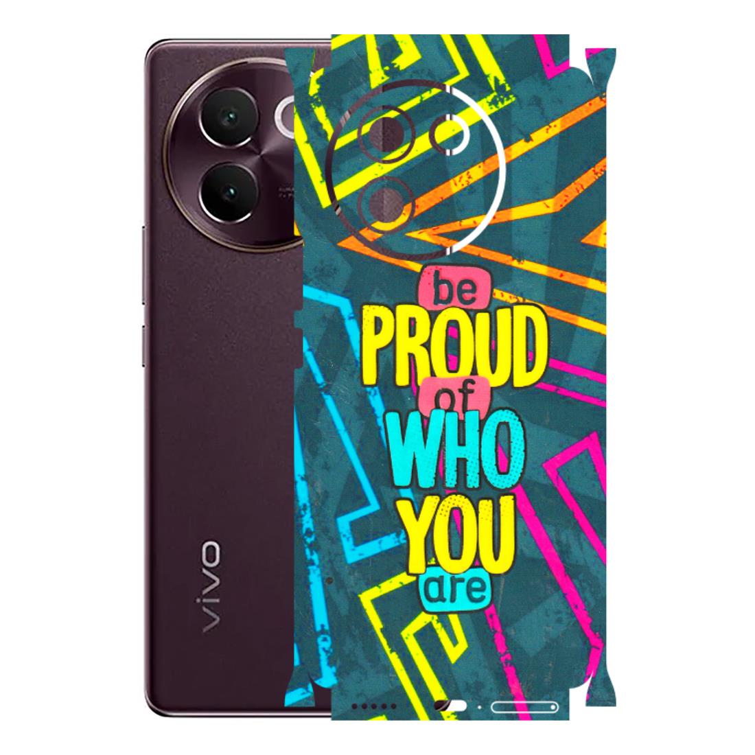VIVO Z/V/X/T/U/S Series Phone Skins (All Models) - Be Proud Of Who You Are - 3D Embossed Finish (L-277) Vivo V30E