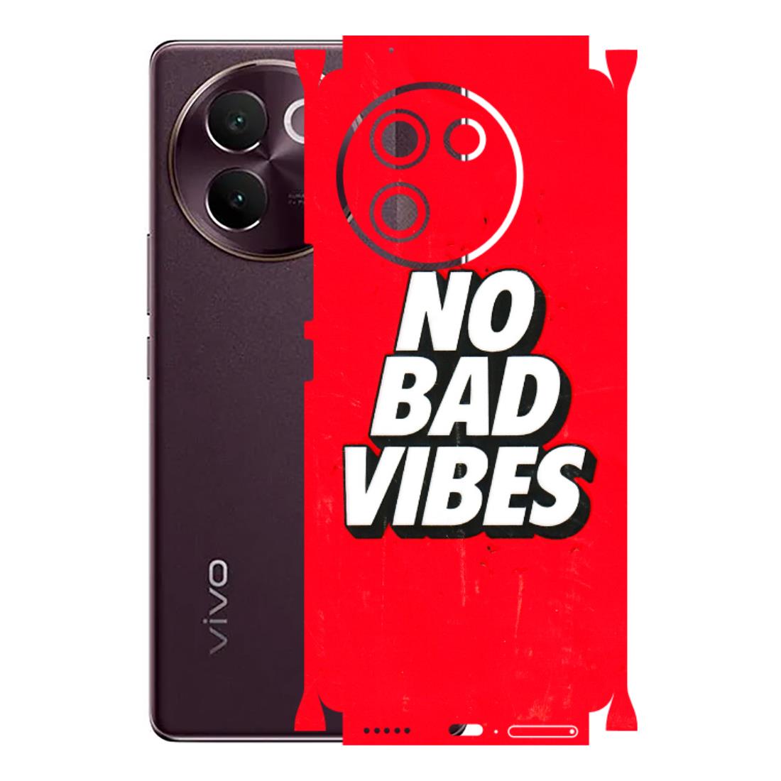 VIVO Z/V/X/T/U/S Series Phone Skins (All Models) - No Bad Vibes - 3D Embossed Finish (L-280) Vivo V30E