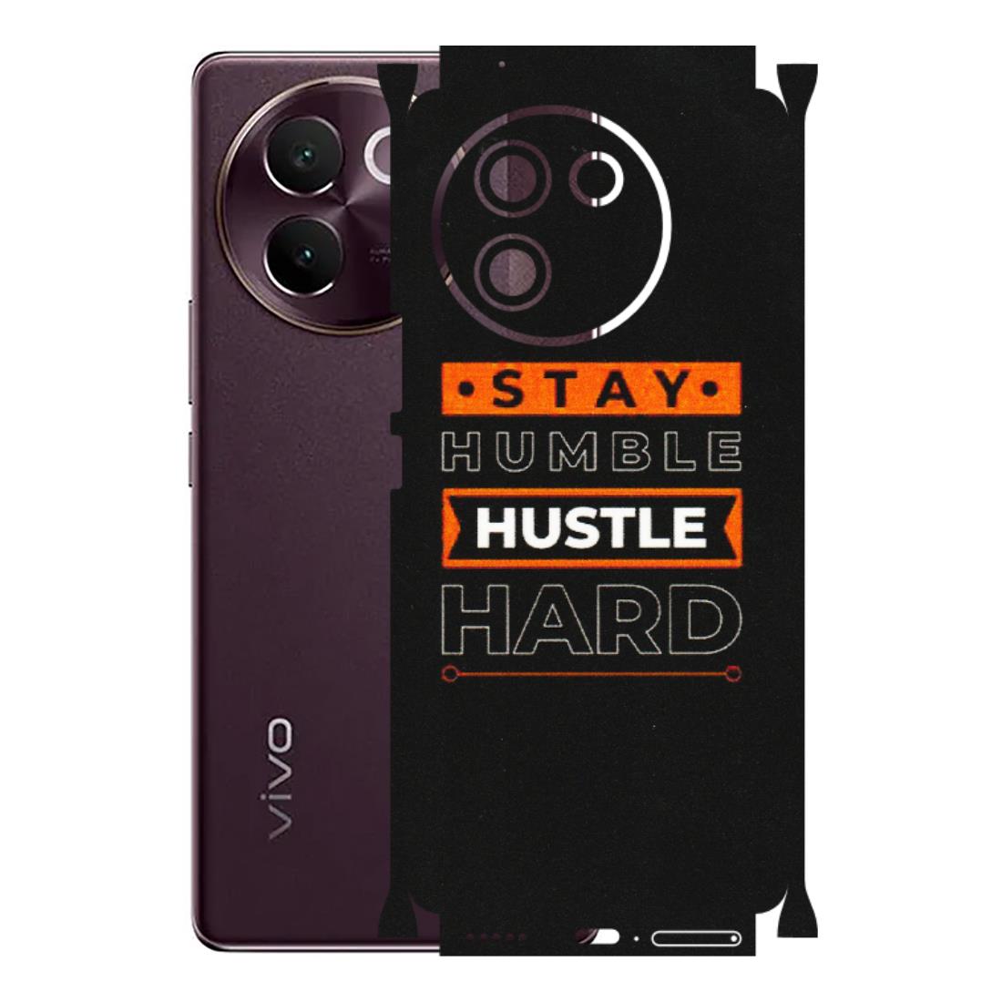 VIVO Z/V/X/T/U/S Series Phone Skins (All Models) - Stay Humble Stay Hard - Matte Finish (M-48) Vivo V30E