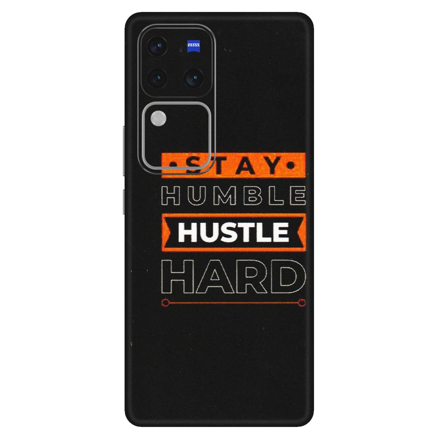 VIVO Z/V/X/T/U/S Series Phone Skins (All Models) - Stay Humble Stay Hard - Matte Finish (M-48) Vivo V30 Pro (5G)