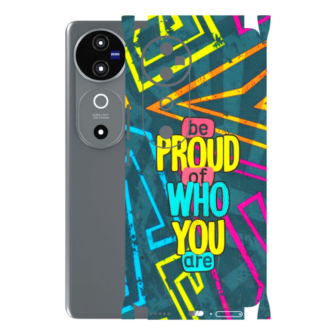 VIVO Z/V/X/T/U/S Series Phone Skins (All Models) - Be Proud Of Who You Are - 3D Embossed Finish (L-277) Vivo V40 5G