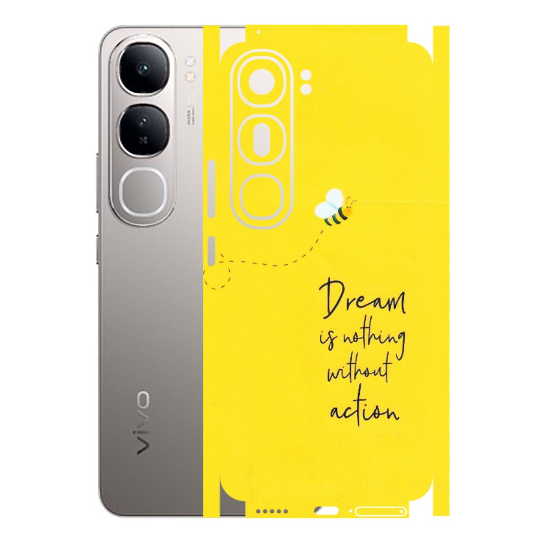 VIVO Z/V/X/T/U/S Series Phone Skins (All Models) - Dream Is Nothing Without Action - Matte Finish (M-138) Vivo V40 Lite