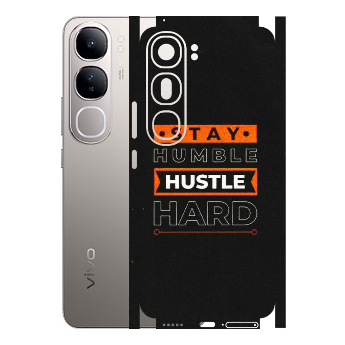 VIVO Z/V/X/T/U/S Series Phone Skins (All Models) - Stay Humble Stay Hard - Matte Finish (M-48) Vivo V40 Lite