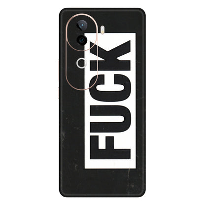 VIVO Z/V/X/T/U/S Series Phone Skins (All Models) - The F Word - 3D Embossed Finish (L-255) Vivo V40E (5G)