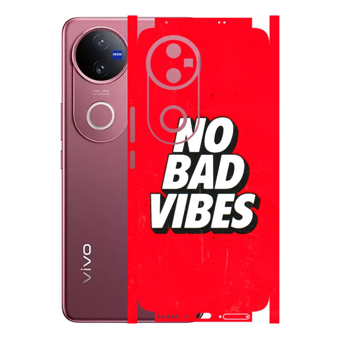 VIVO Z/V/X/T/U/S Series Phone Skins (All Models) - No Bad Vibes - 3D Embossed Finish (L-280) Vivo V50 5G