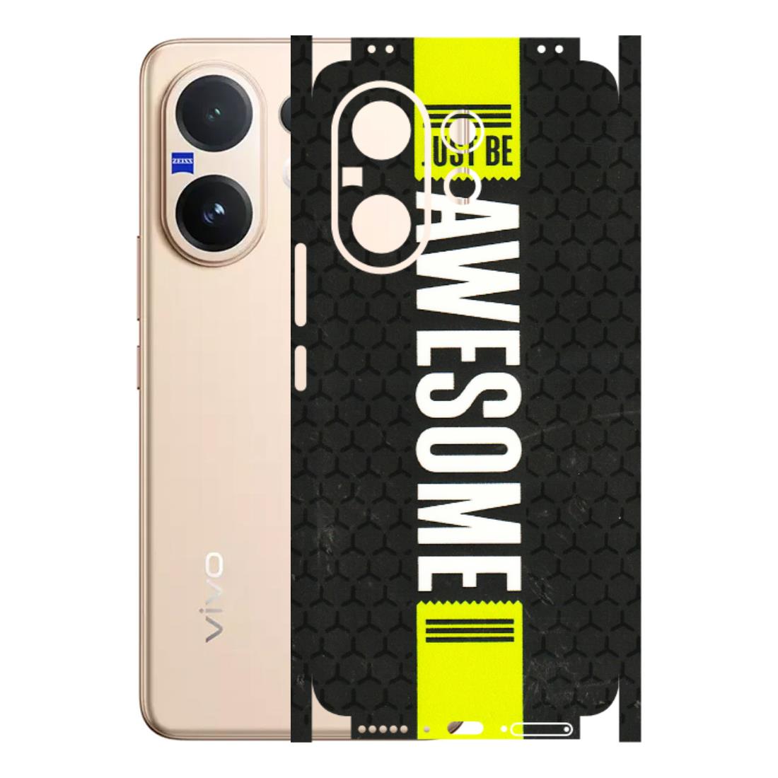 VIVO Z/V/X/T/U/S Series Phone Skins (All Models) - Just Be Awesome - 3D Embossed Finish (L-101) Vivo V60 5G