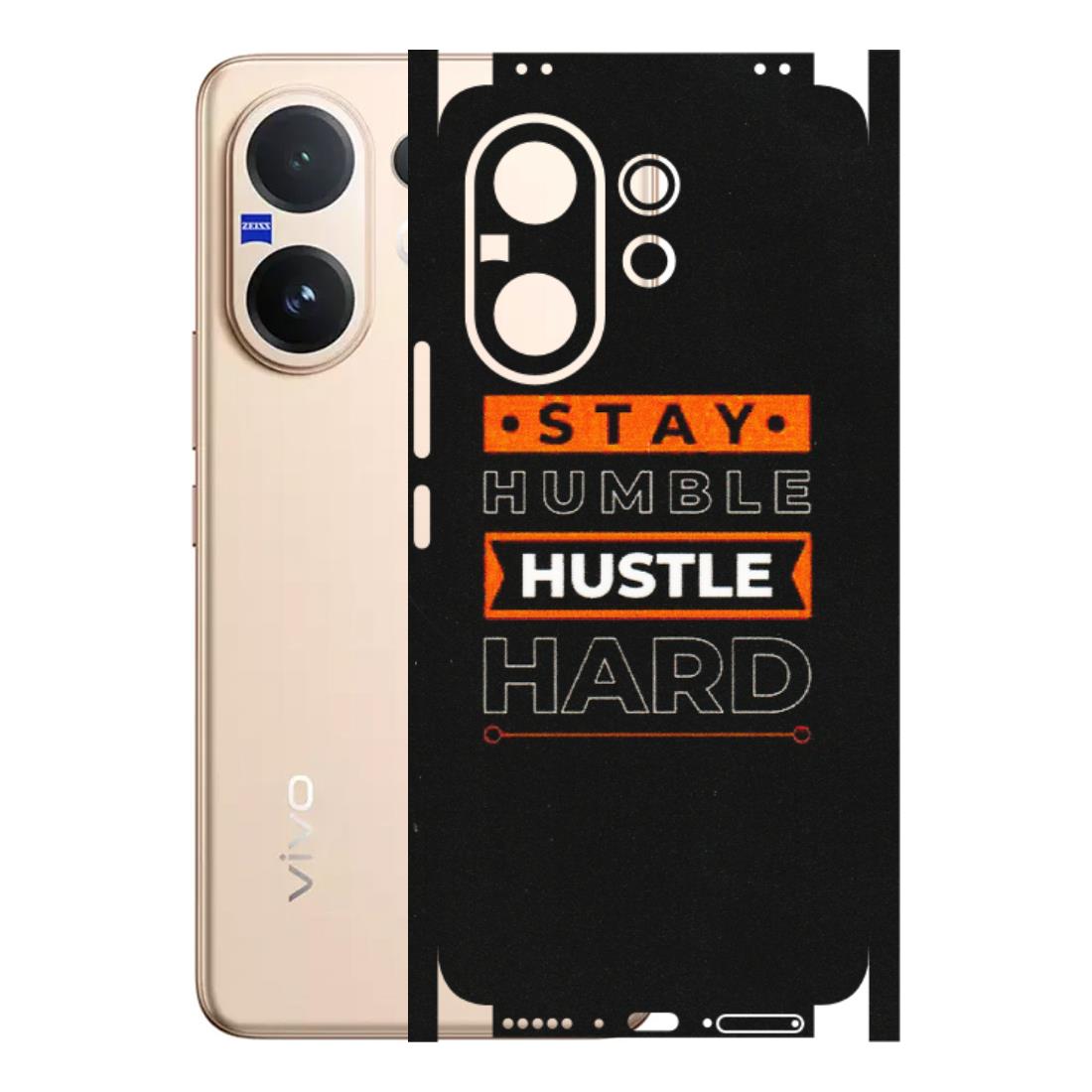 VIVO Z/V/X/T/U/S Series Phone Skins (All Models) - Stay Humble Stay Hard - Matte Finish (M-48) Vivo V60 5G