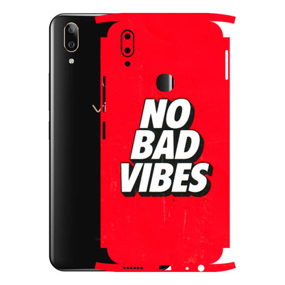 VIVO Z/V/X/T/U/S Series Phone Skins (All Models) - No Bad Vibes - 3D Embossed Finish (L-280) Vivo V9 Pro