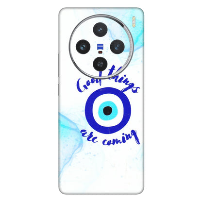 VIVO Z/V/X/T/U/S Series Phone Skins (All Models) - Evil Eye Good Things Are Coming - 3D Embossed Finish (L-322) Vivo X100 (5G)