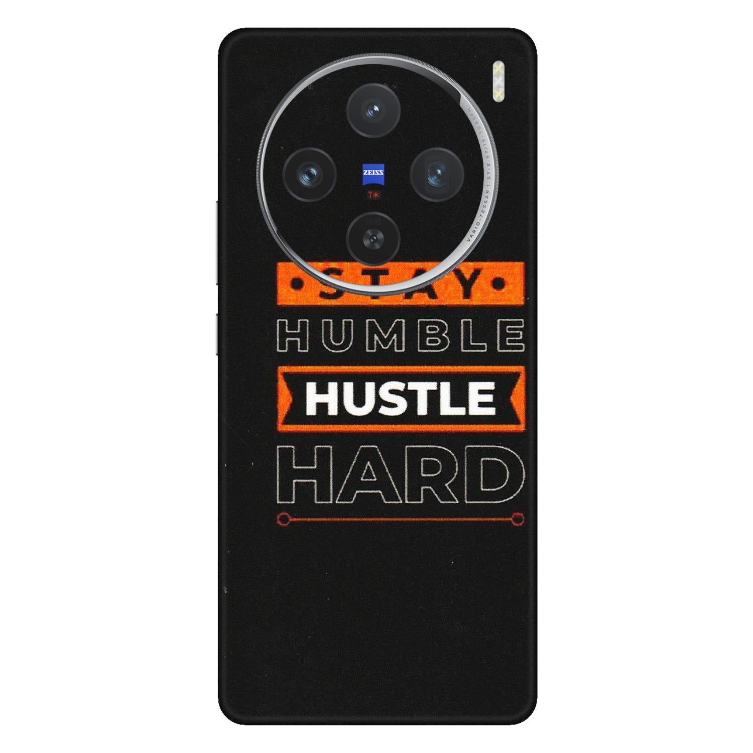 VIVO Z/V/X/T/U/S Series Phone Skins (All Models) - Stay Humble Stay Hard - Matte Finish (M-48) Vivo X100 (5G)
