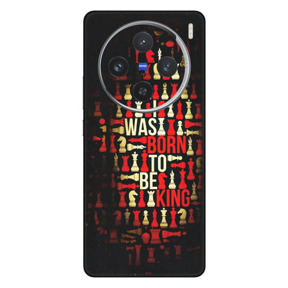 VIVO Z/V/X/T/U/S Series Phone Skins (All Models) - Born To Be King - Matte Finish (M-73) Vivo X100 (5G)