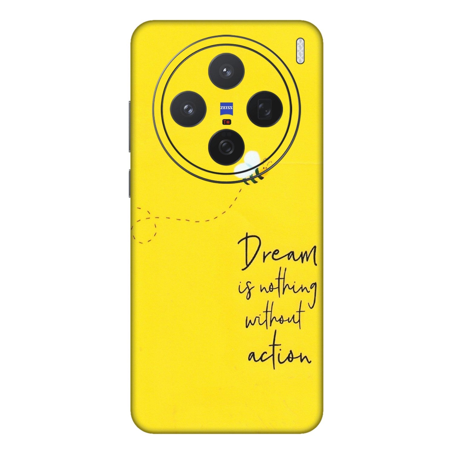 VIVO Z/V/X/T/U/S Series Phone Skins (All Models) - Dream Is Nothing Without Action - Matte Finish (M-138) Vivo X200 (5G)