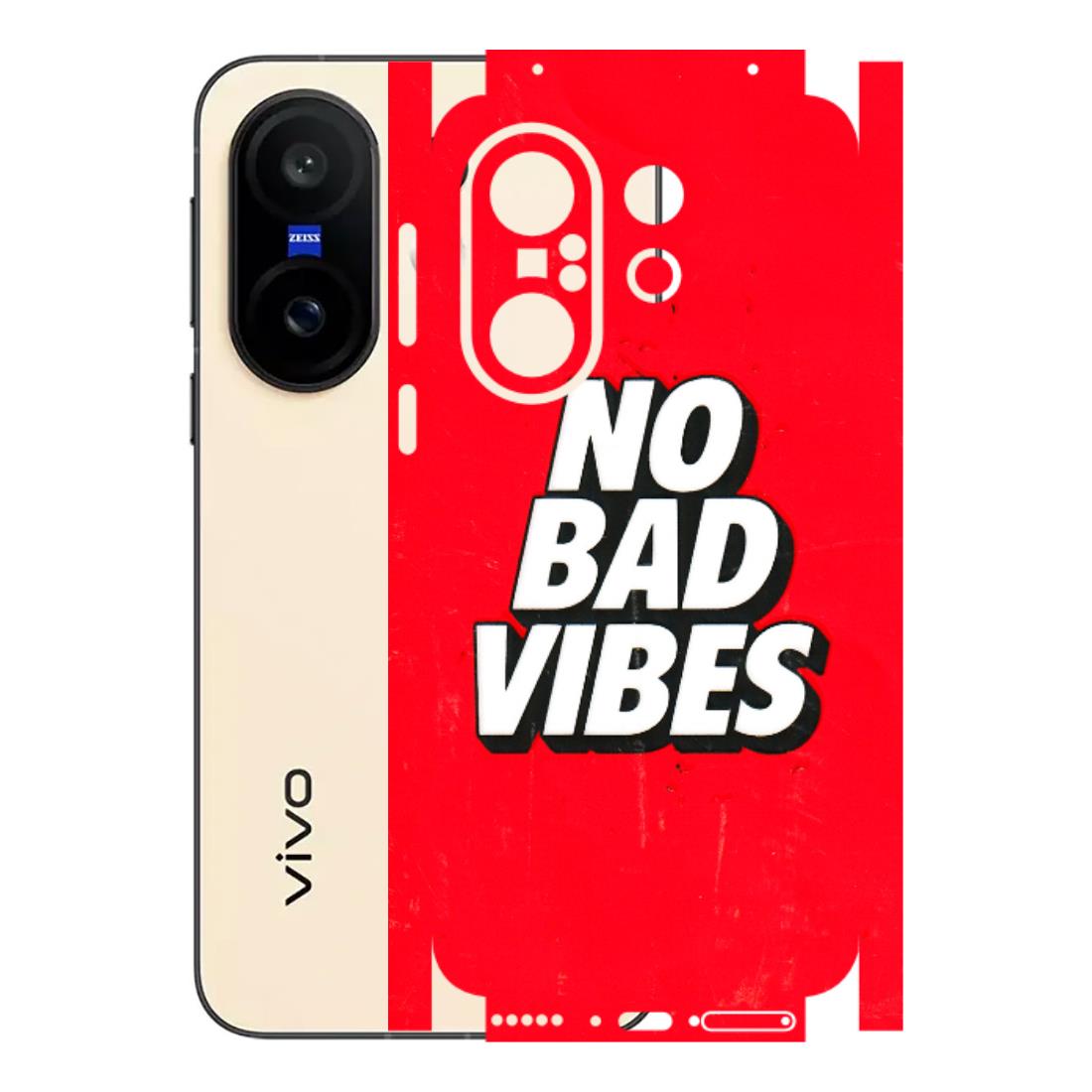 VIVO Z/V/X/T/U/S Series Phone Skins (All Models) - No Bad Vibes - 3D Embossed Finish (L-280) Vivo X200 FE