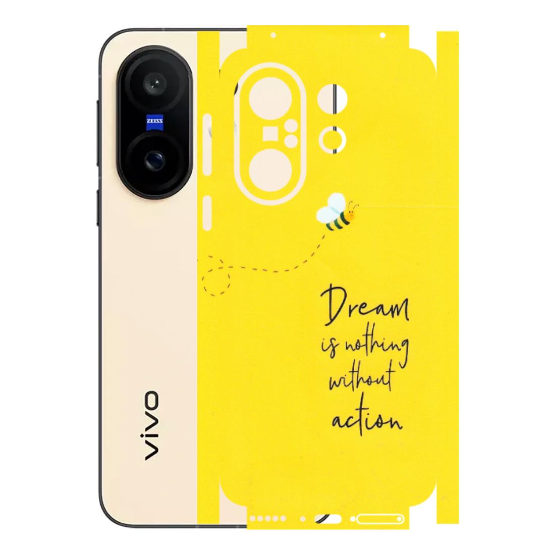 VIVO Z/V/X/T/U/S Series Phone Skins (All Models) - Dream Is Nothing Without Action - Matte Finish (M-138) Vivo X200 FE