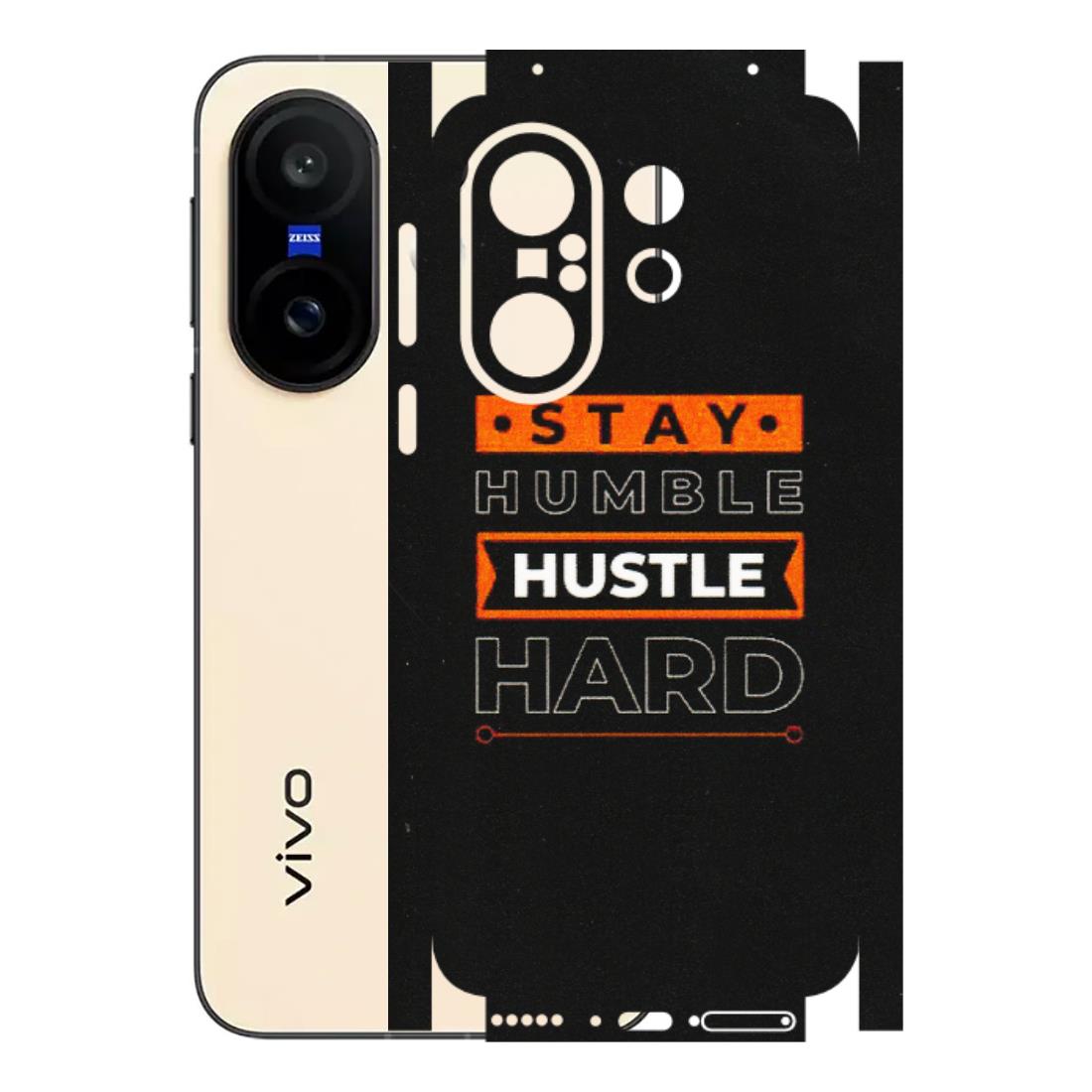 VIVO Z/V/X/T/U/S Series Phone Skins (All Models) - Stay Humble Stay Hard - Matte Finish (M-48) Vivo X200 FE