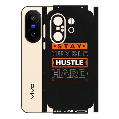 VIVO Z/V/X/T/U/S Series Phone Skins (All Models) - Stay Humble Stay Hard - Matte Finish (M-48) Vivo X200 FE