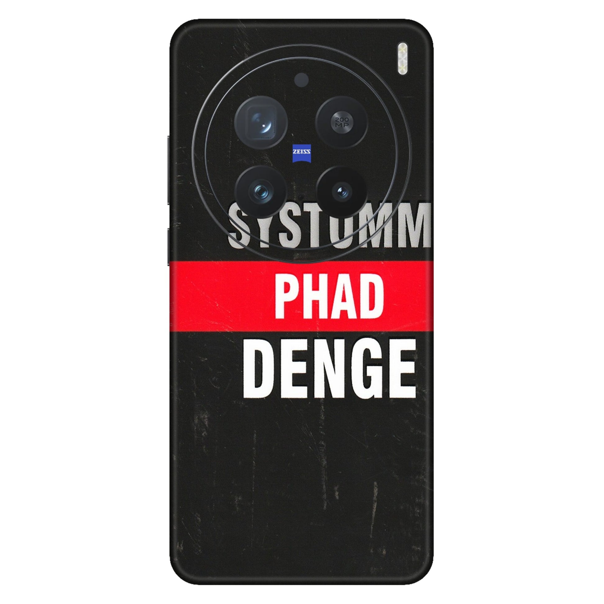 VIVO Z/V/X/T/U/S Series Phone Skins (All Models) - Systumm Phad Denge - 3D Embossed Finish (L-278) Vivo X200 Pro (5G)