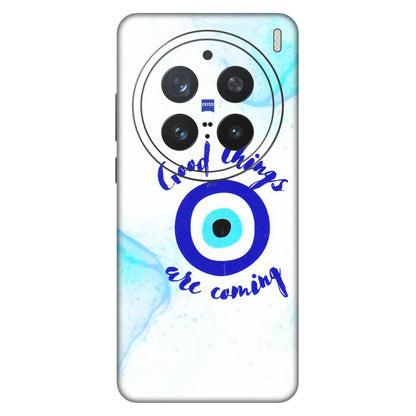 VIVO Z/V/X/T/U/S Series Phone Skins (All Models) - Evil Eye Good Things Are Coming - 3D Embossed Finish (L-322) Vivo X200 Pro (5G)