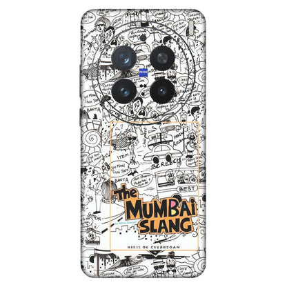 VIVO Z/V/X/T/U/S Series Phone Skins (All Models) - The Mumbai Slang - Matte Finish (M-142) Vivo X200 Pro (5G)